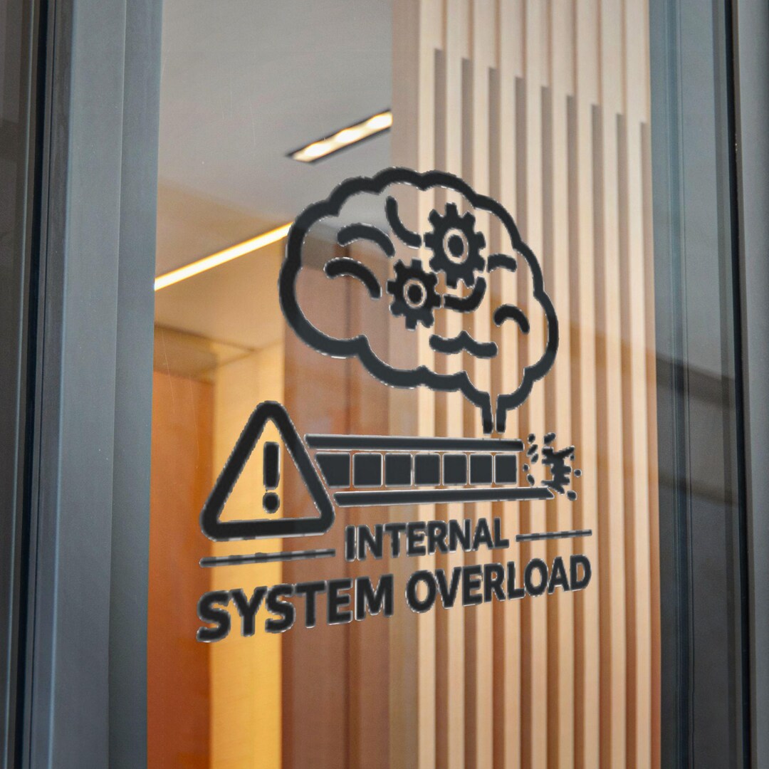 Internal Sticker Internal System Overload Sticker | Die-cut Sticker - Etsy Australia
