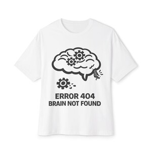 -shirt Erreur 404 Cerveau introuvable | T-shirt graphique amusant technique