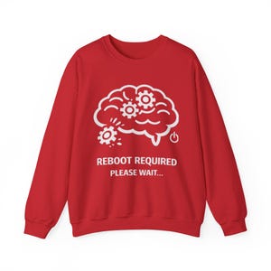 Reboot Required Brain Graphic Sweatshirt | Tech Humor, Computer Geek