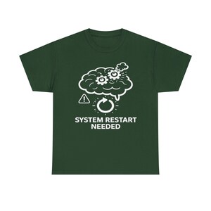 System Restart Needed T-Shirt | Funny Brain Gears Graphic Tee