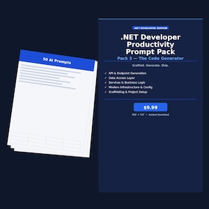 May include: A stack of white papers with the text "50 AI Prompts" and a dark blue cover. To the right is a dark blue graphic with the text ".NET Developer Productivity Prompt Pack" and a list of features. The price is $9.99.