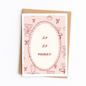 Sip Sip Hoera gefeliciteerd kaart, wenskaart viering, kaart nieuwe baan, verlovingskaart, rode en roze illustratie | A6-wenskaart