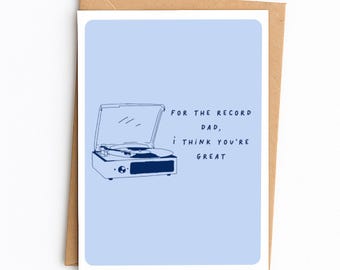 Father's Day Card | Card for Dad | For the Record You're The Best, Vinyl Record Player, Music Theme Card Illustration, A6 Greetings Card