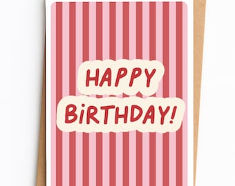 Happy Birthday Card Pink & Red Stripes | Birthday Card for Her, Sister, Friend, Bestie, Best Friend, Mum, Niece | A6 Greetings Card