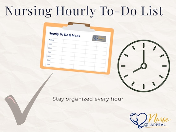 Nursing Hourly To-do and Meds list/PM/2 Patients