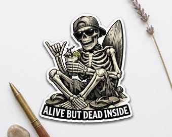 Skull Skeleton Sticker –Beach Summer Dark Humor Sarcastic Vinyl Decal