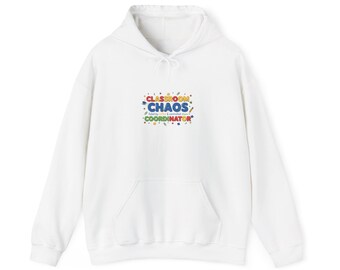 Classroom Chaos Coordinator Hoodie | teacher appreciation, teacher life