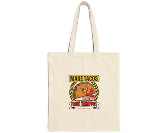 Make Tacos Not Tariffs Tote | political joke, taco pun, protest typography