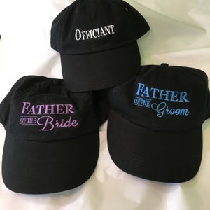 Embroidered  Adult Hat,  Father of the bride, Father of the Groom Hat, Wedding Party Hat - Pick your colors