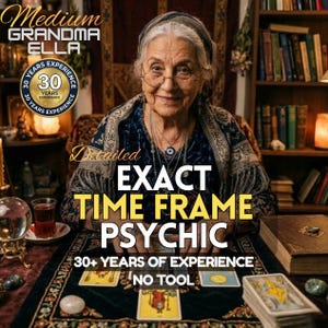 May include: An elderly woman with glasses smiles, surrounded by books and candles. Text reads "Medium Grandma Ella" and "Exact Time Frame Psychic, 30+ Years of Experience, No Tool."