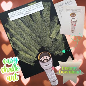 May include: A black background with green chalk art, a cartoon of Jesus in a flashlight, and the text "Jesus is my light." The words "Easy Chalk Art" and "Instant Download" are also visible.