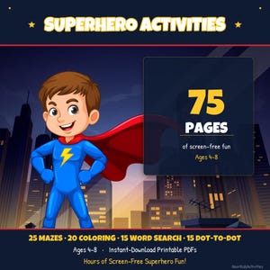 May include: A digital activity book titled SUPERHERO ACTIVITIES featuring a cartoon character in a blue suit with a yellow lightning bolt and red cape. The text indicates 75 pages, ages 4-8, with 25 mazes, 20 coloring, 15 word search, and 15 dot-to-dot.