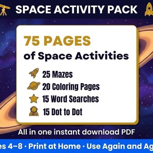 May include: A digital space activity pack with 75 pages of activities, including mazes, coloring pages, word searches, and dot-to-dot games. The pack is designed for ages 4-8 and is available as an instant download PDF.