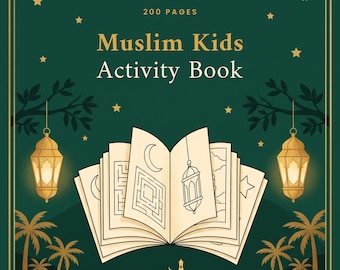 Könnte beinhalten: Ein dunkelgrünes Aktivitätsbuch mit dem Titel Muslim Kids Activity Book mit 200 Seiten. Das Cover zeigt ein offenes Buch mit Labyrinth- und Laternenillustrationen, flankiert von zwei goldenen Laternen, Palmen und einer Moschee.