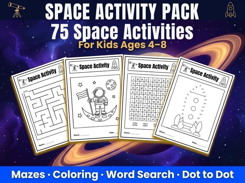 May include: A space-themed activity pack for kids ages 4-8, featuring 75 activities. The pack includes mazes, coloring pages, word searches, and dot-to-dot puzzles. The cover displays the text "SPACE ACTIVITY PACK" and "75 Space Activities".