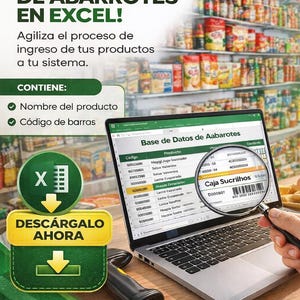 Puede incluir: Una pantalla de portátil muestra una hoja de cálculo de productos de abarrotes, con una lupa sobre un código de barras. El texto incluye "¡MÁS DE 24 MIL PRODUCTOS DE ABARROTES EN EXCEL!" y "DESCARGALO AHORA".