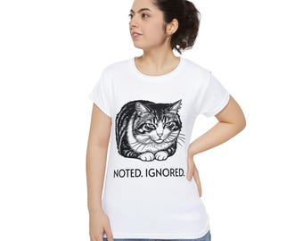 Noted. Ignored. Cat Face Tee | Funny Unbothered Cat Graphic | Cat Lover Gift