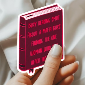 Mafia Smut Aufkleber Beschäftigt Lesen Smut Aufkleber mit lustigen Spruch Geschenkidee für Bookish Reader Wasserdichte Kindle-Hülle Dekor Romanze Bücher ST069