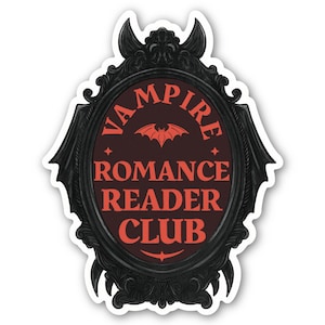 Puede incluir: Pegatina negra con diseño de marco decorativo. Presenta las palabras "VAMPIRE ROMANCE READER CLUB" en rojo, con un gráfico de murciélago en el centro. El marco tiene cuernos y detalles de alas de murciélago.