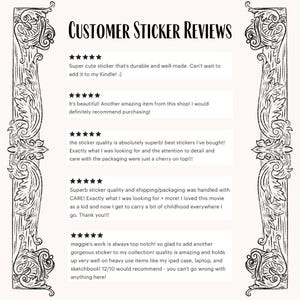 May include: A cream-colored graphic with the text "CUSTOMER STICKER REVIEWS" at the top. Below are customer reviews with five-star ratings, praising sticker quality, durability, and the shop's service. Decorative border.
