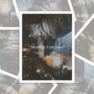 Mentally I am Here at The Phantom of the Opera on Broadway or West End Musical Vinyl Water-proof Sticker Decal ST055