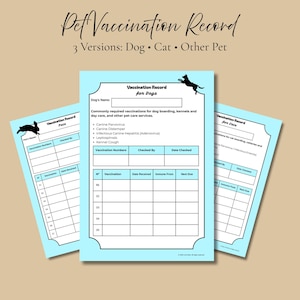May include: Three light blue pet vaccination record forms with black text and silhouettes. The central form is titled Vaccination Record for Dogs, featuring fields for name, vaccination numbers, dates, and check-boxes for canine health records.