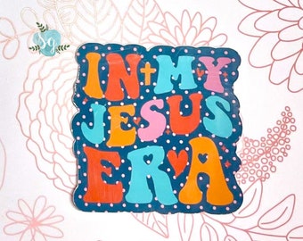 Jesus ERA sticker, Teacher Gift Sticker, Trendy, Retro Groovy Text, Scrapbook, Sticker for Kindle, Gift for Pastor, Laptop  Sticker, Faith