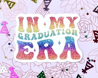Graduation ERA sticker, Holographic Graduation, Retro Groovy Text, Scrapbook, Rainbow sticker, Gift for Graduate, Laptop  Sticker
