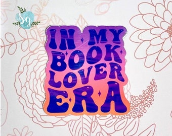 Book Lover ERA sticker, Teacher Gift Sticker, Trendy, Retro Groovy Text, Scrapbook, Sticker for Kindle, Gift for Girlfriend, Laptop  Sticker