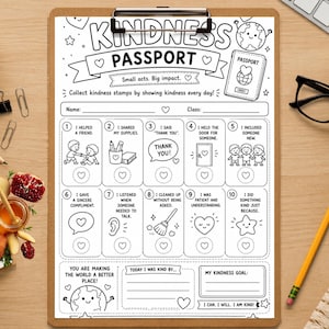 May include: A white paper Kindness Passport activity sheet on a clipboard with black line art illustrations and text. It features ten numbered boxes for tracking acts of kindness, a name and class field, and sections for kindness goals and daily reflections.