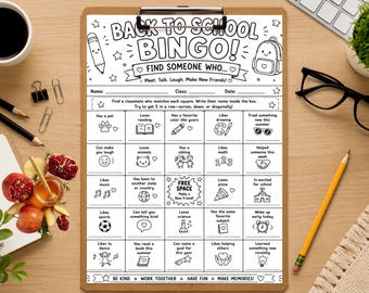 May include: A printable Back to School Bingo game sheet on a clipboard. The black and white activity page features a grid with prompts like Has a pet, Loves reading, and Free Space, surrounded by illustrations of a pencil and a backpack.