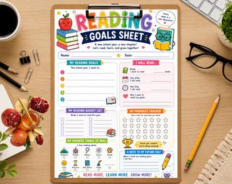 May include: A Reading Goals Sheet on a clipboard with colorful graphics including an apple, books, and a trophy. The text includes Reading Goals Sheet, My Reading Goals, I Will Read, My Reading Bucket List, My Progress Tracker, and My Favorite Things to Read.