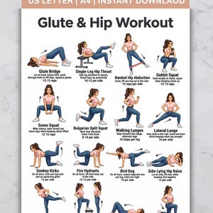 May include: A Glute & Hip Workout instructional chart featuring illustrations of a person in a pink shirt and blue leggings performing various exercises including glute bridges, squats, lunges, and kicks with descriptive text for each movement.
