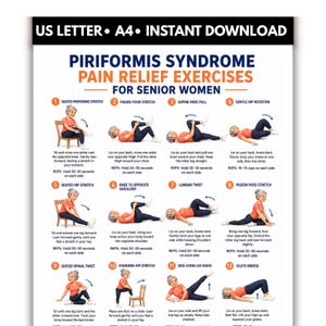 May include: A digital poster titled Piriformis Syndrome Pain Relief Exercises for Senior Women, featuring twelve numbered illustrations of a person performing various stretches and exercises with instructional text for each movement.
