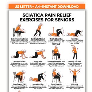 May include: A digital chart titled Sciatica Pain Relief Exercises for Seniors, featuring twelve illustrated figures in orange shirts and black leggings demonstrating various stretches and movements with instructional text for each exercise.
