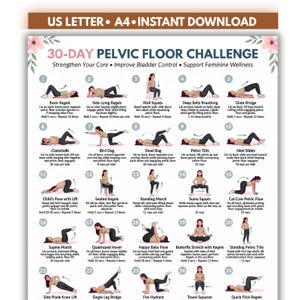 May include: A 30-day pelvic floor challenge chart featuring 25 numbered exercise illustrations with instructions for each movement. The document includes the text US LETTER A4 INSTANT DOWNLOAD at the top and a floral border design.