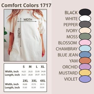 May include: A cream-colored t-shirt dress from Comfort Colors 1717, with measurements in inches. The image shows a size chart with width and length measurements for sizes S to 4XL. Color options include black, white, and blue jean.