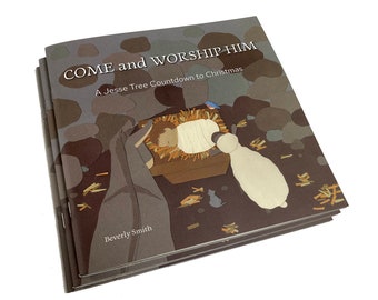 Jesse Tree Advent book "Come and Worship Him"