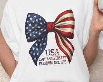 Coquette American Flag Shirt, 4th of July Tee, 250th Anniversary, USA Freedom, Patriotic Gift, Independence Day Shirt, 250th Year Shirt