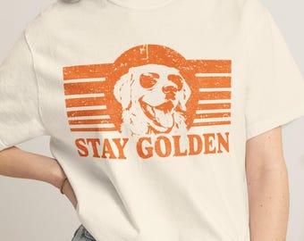Stay Golden Shirt, Golden Retriever Shirt, Funny Dog Shirt, Retro Dog Tee, Vintage Dog Tshirt, Dog Lover Gift, Golden Shirt, Dog Lover Shirt