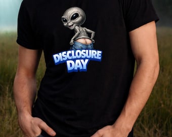 Alien Butt Mooning Disclosure Day Tee | UFO humor T-Shirt