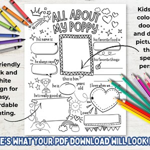 May include: A black and white printable activity sheet titled ALL ABOUT MY POPPY with sections for writing his name, favorite food, favorite things, age, and what he is good at, featuring doodle frames, a heart, a trophy, and a rainbow.