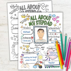 May include: A printable All About My Stepdad questionnaire sheet featuring a central illustration of a man, fill-in-the-blank sections for personal details, and colorful hand-drawn doodles including hearts, stars, and a trophy, accompanied by colored pencils.