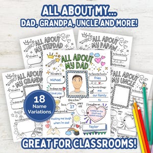 May include: A collection of printable coloring pages with fill-in-the-blank prompts, featuring the phrases "All About My Dad," "Grandpa," "Uncle," and more. The pages are decorated with hearts, stars, and rainbows, and include colored pencils.