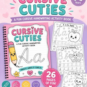 May include: A pink and teal cursive handwriting activity book titled "Cursive Cuties" for ages 5-8. The book features fun illustrations, tracing exercises, and 26 pages of practice. Includes letters A, B, and C with cute images.