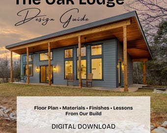 Tiny House Design Guide | Small Cabin Layout & Build Insights | 535 Sq Ft 1 Bed 1 Bath Modern Cabin | The Oak Lodge Design Guide