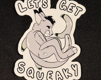 Lets Get Squeaky - Sticker