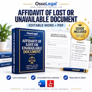 May include: A blue OssoLegal binder titled Affidavit of Lost or Unavailable Document with a gold scale icon. Includes a matching document template, a checklist, and a blue pen. Text includes OssoLegal, Affidavit of Lost or Unavailable Document, Editable Word + PDF, Guide Included, and Clear Steps Less Stress.