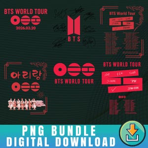 Könnte beinhalten: Ein digitales Download-Grafikpaket mit dunkelgrünem Hintergrund. Das Design zeigt roten Text und Grafiken, darunter "BTS WORLD TOUR", Unterschriften und eine Namensliste. Der Text "PNG BUNDLE DIGITAL DOWNLOAD" befindet sich unten.