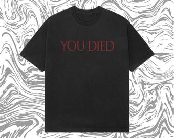 You Died Tee Y2K Dark Souls Bloodborne Shirt – Vintage Gamer Graphic T-Shirt, Retro Soulsborne Meme Tee, Heavyweight Cotton